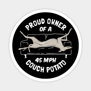 Funny Proud Owner of a 45MPH Couch Potato Magnet